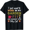 Great Garden And Cat Lover Quote Gardener Plant Lover T-Shirt