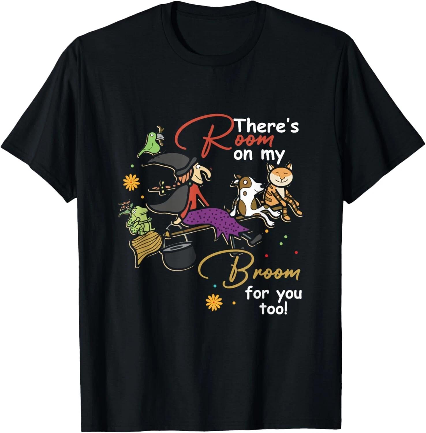 

Halloween There s Room On My Broom For You Too Teacher T- Shirt 2XL