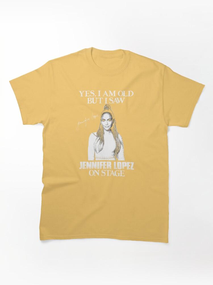 Pantera Yes Im Old But I Saw Diva Jlo On Stage Classic Unisex T-Shirt