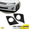 2Pc Black Front Bumper Lamp Cover Bezel Kit For Lexus IS250 2011-2013 Left+Right