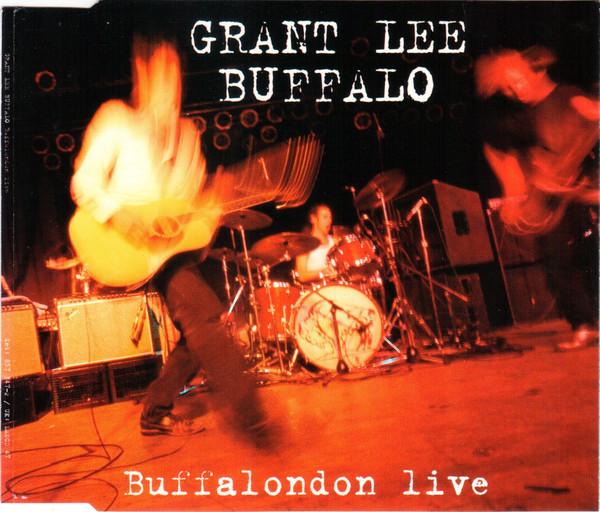 

CD GRANT LEE BUFFALO - Buffalondon Live 8573472 Slash, London R 1993 Europe Rock Used