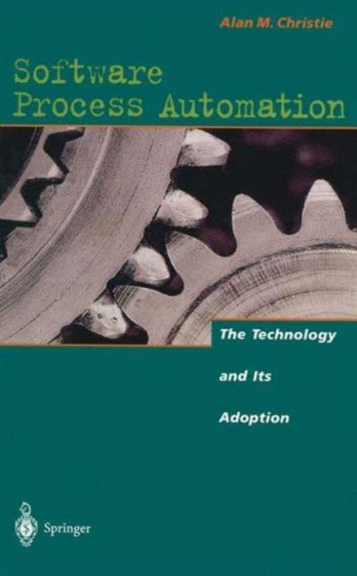 Kniha Software Process Automation : The Technology and Its Adoption