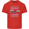I Crash Them Too Funny Drone Pilot Unisexs Light Cotton TShirt
