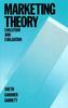 Libro Marketing Theory : Evolution and Evaluation