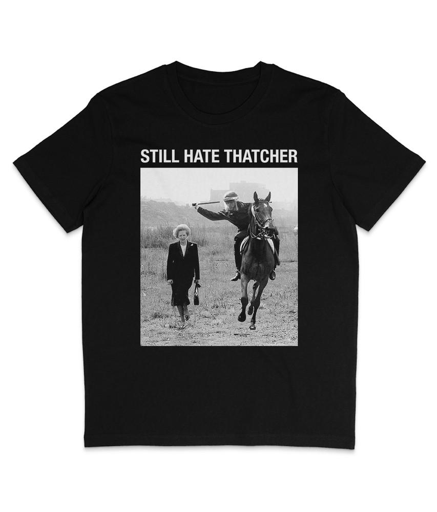 

Still Hate Thatcher - Large Headline Text - Organic T-Shirt - Miner s Strike S