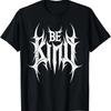 Be Kind. Death Metal, Extreme Slam Metal Band