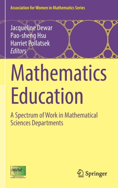 The Mathematics Education : A Spectrum of Work In Mathematical Sciences Departments : 7 Book