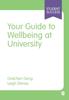 The Your Guide To Wellbeing At University Book