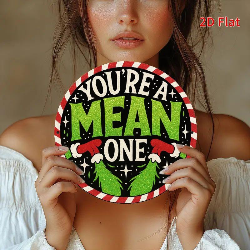 Youre A Mean One Grinch Themed Christmas Home Decor Metal Tin Sign 20x30cm(7.8x11.8inch)