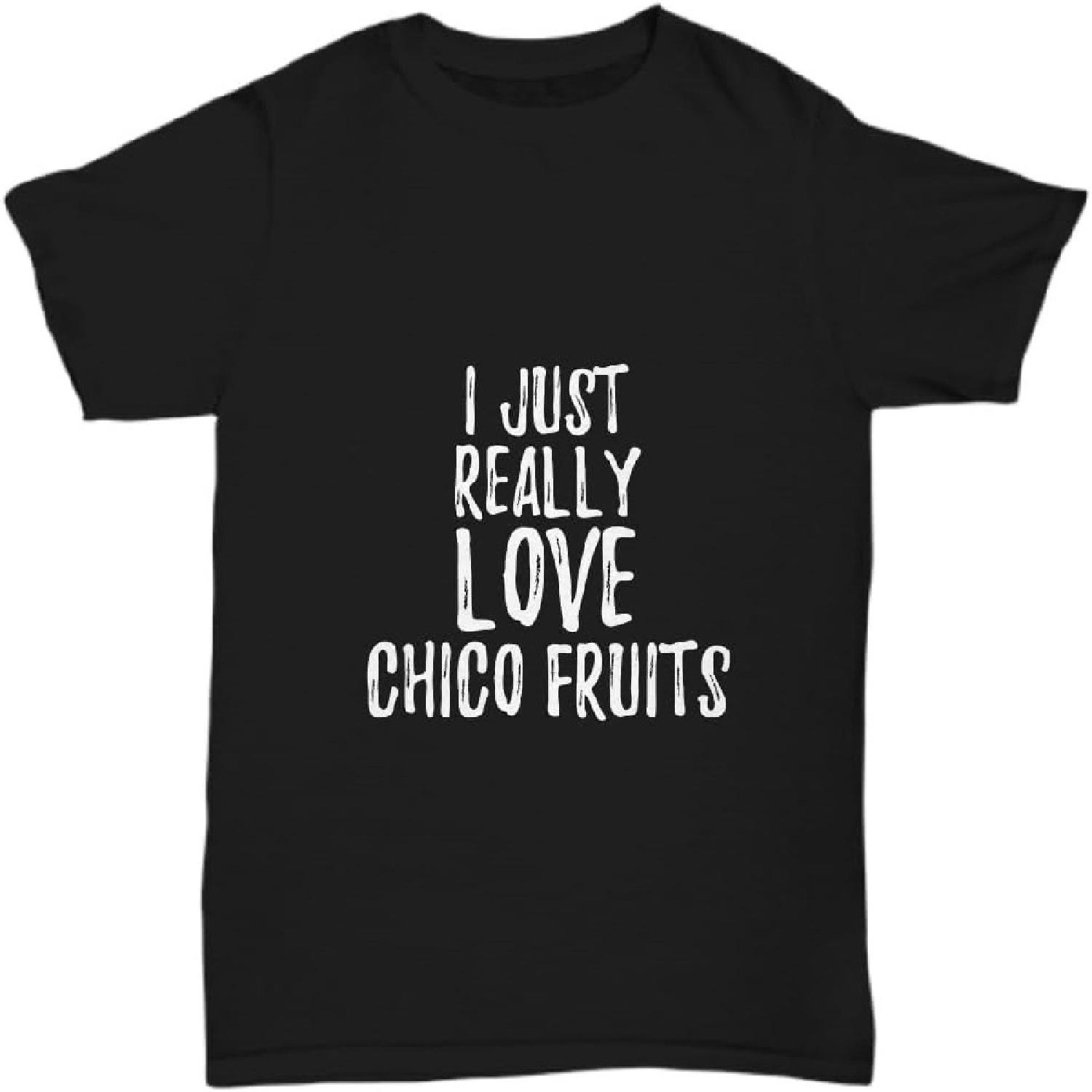 Chico Fruits T-Shirt I Just Really Love Food Lover Gift Unisex Tee S чёрный