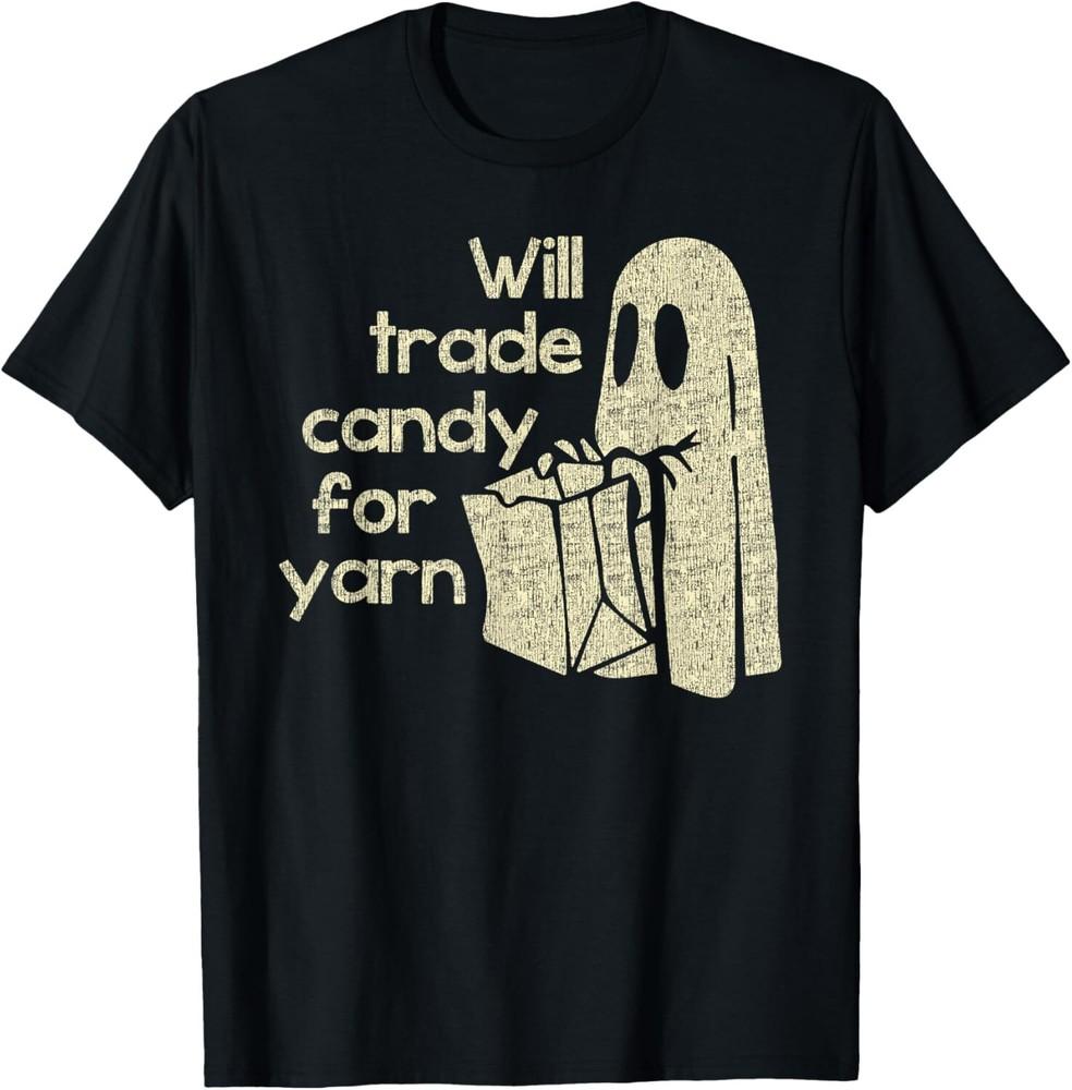 New Will Trade Candy For Yarn Halloween Ghost T-Shirt Unisex T-Shirt S