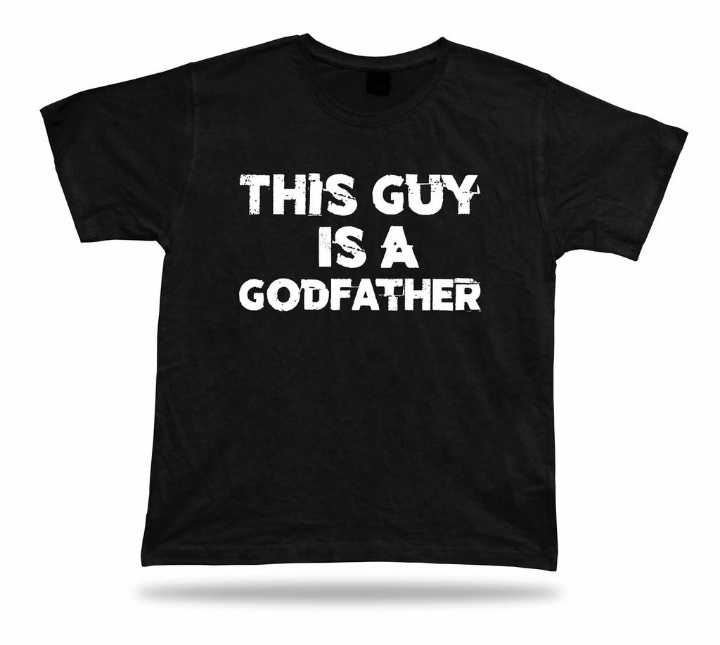 This Guy Is A Super Godfather Happy Day TShirt Gift Idea Birhday Present New Tee