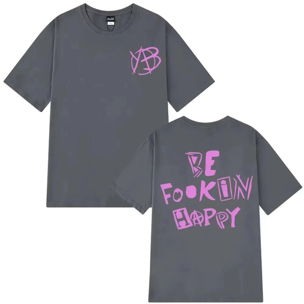Unisexs Fashion Rock Singer Yungblud Be FOOKin Happy Printed TShirt Summer Casual Pure Cotton Unisex Hip Hop Style Tshirt S