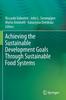 The Achieving the Sustainable Development Goals Through Sustainable Food Systems Book