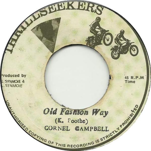 

7inch Record CORNELL CAMPBELL ANSEL COLLINS Old Fashion Way Different Fashion NONE Thrillseekers 1978 Jamaica Reggae Ska Dub Used