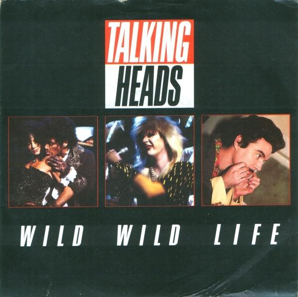 

7inch Record TALKING HEADS - Wild Wild Life EMI5567 EMI 1986 UK Rock Used