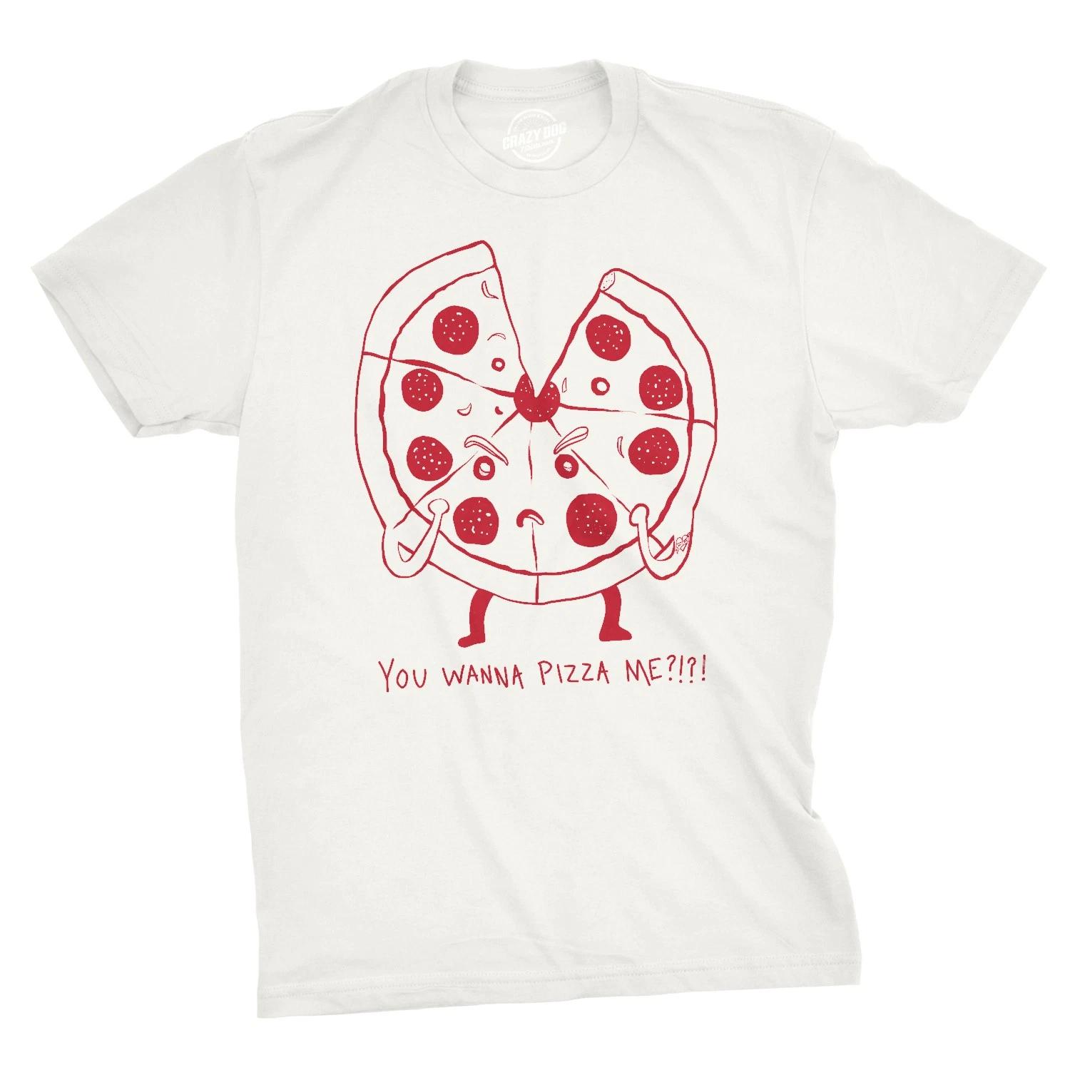Mens Funny You Wanna Pizza Me T Shirt Sarcastic Foodie Party Tee XXXL