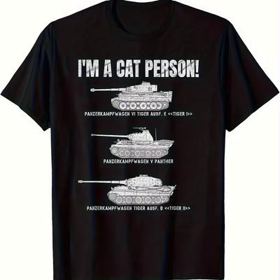 Men's Military Tank TShirt Funny I'm A Cat Person! Panzer VI Tiger Panther Design Black Fit Casual Tee for Buffs New 2026 Summer