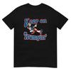 Keep On Trumpin' Funny Retro Style Trump Design Vintage T-Shirt