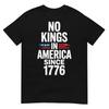 Keine Könige in Amerika seit 1776 T-Shirt
