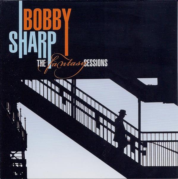 

CD BOBBY SHARP - The Fantasy Sessions PR0005 Poignant Record 2006 US Jazz Used