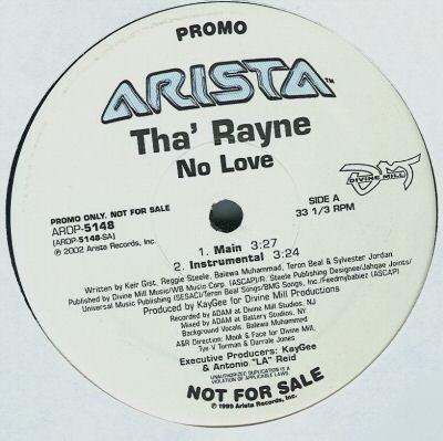 

12inch Record THA RAYNE - No Love ARDP5148 Arista 2002 US Soul/Funk Used
