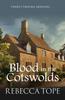The Blood In the Cotswolds : The Engrossing Cosy Crime Series Book