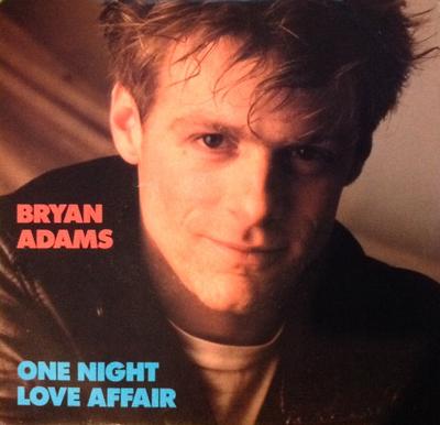 7-Zoll Schallplatte BRYAN ADAMS - One Night Love Affair AM2770 A&M Records 1984 Kanada Rock Gebraucht