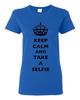 Ladies Keep Calm And Take A Selfie Crown King Photo Camera Funny DT T-Shirt Tee Unisex T-Shirt