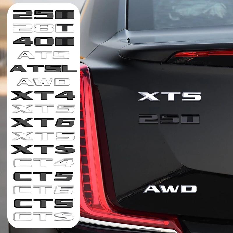 1 pezzo 3D ABS Lettera CT4 CT5 CT6 CTS XT4 XT5 XT6 XTS ATS AWD 25T 28T 40T Adesivo Posteriore Auto Parafango Laterale Stemma Baule Per Cadillac