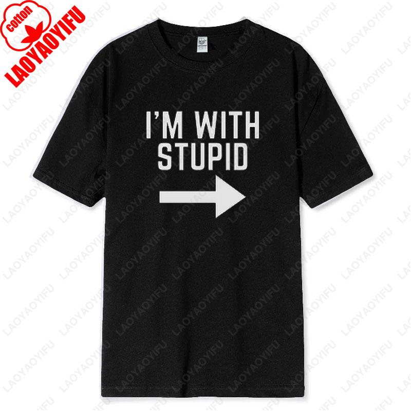 Im Stupid Best Friends Matching Im with Stupid Tshirt Funny Couple Men Women Pair Tees High Quality Cotton Unisex Humor Tops