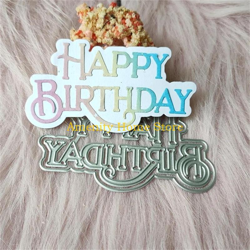 F26C Metal Die Cuts Happy Birthday Embossing Stencil Cutting Dies for Card Making Scrapbooking Paper Craft DIY Template Mold