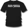 Wicked Metal Make America Fast Again t-Shirt, Street Racing, Tuner Car, Muscle Car Shirt