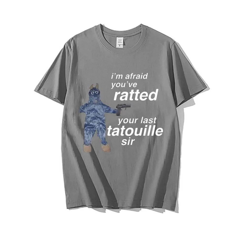 Im Afeaid Youve Your Last Tatouille Sir Print T-shirts Funny Mouse Graphic T Shirt Summer Unisex Women Casual Soft Cotton Tees Tops