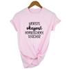 Worlds Okayest Homeschool Teacher Mom Life Harajuku T Shirt Short Sleeve O Neck Graphic Tees Casual
