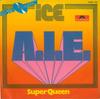 7inch Record ICE  A.I.E.  Super Queen 2040142 Polydor 1975 Germany Jazz Used