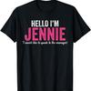 Hallo, ich bin JENNIE, ich möchte mit dem Manager sprechen T-Shirt