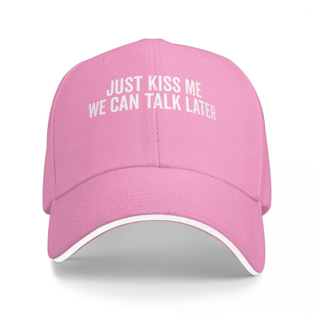 Baseball Caps Just Kiss Me We Can Talk Later Funny Joke Casquette Men Women Casual Summer Caps