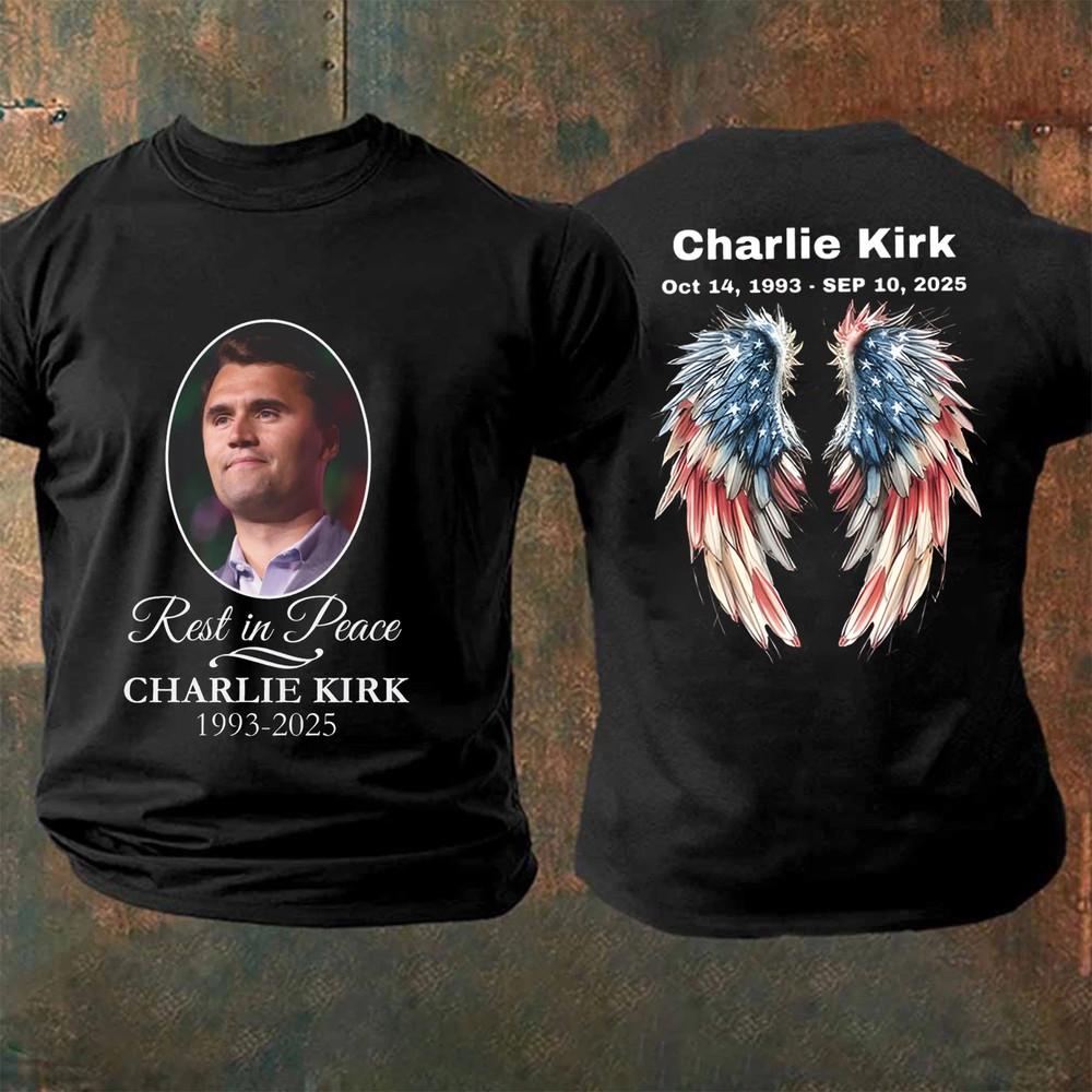 

Rest In Peace Charlie Kirk 19932025 Shirt Memorial Tribute 2Sided TShirt Unisex T-Shirt L