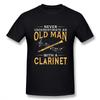 Never Underestimate An Old Unisex With A Clarinet T Shirt Boy Round Neck Tshirt 3d Print Tees Guys Punk Designer Streetwear