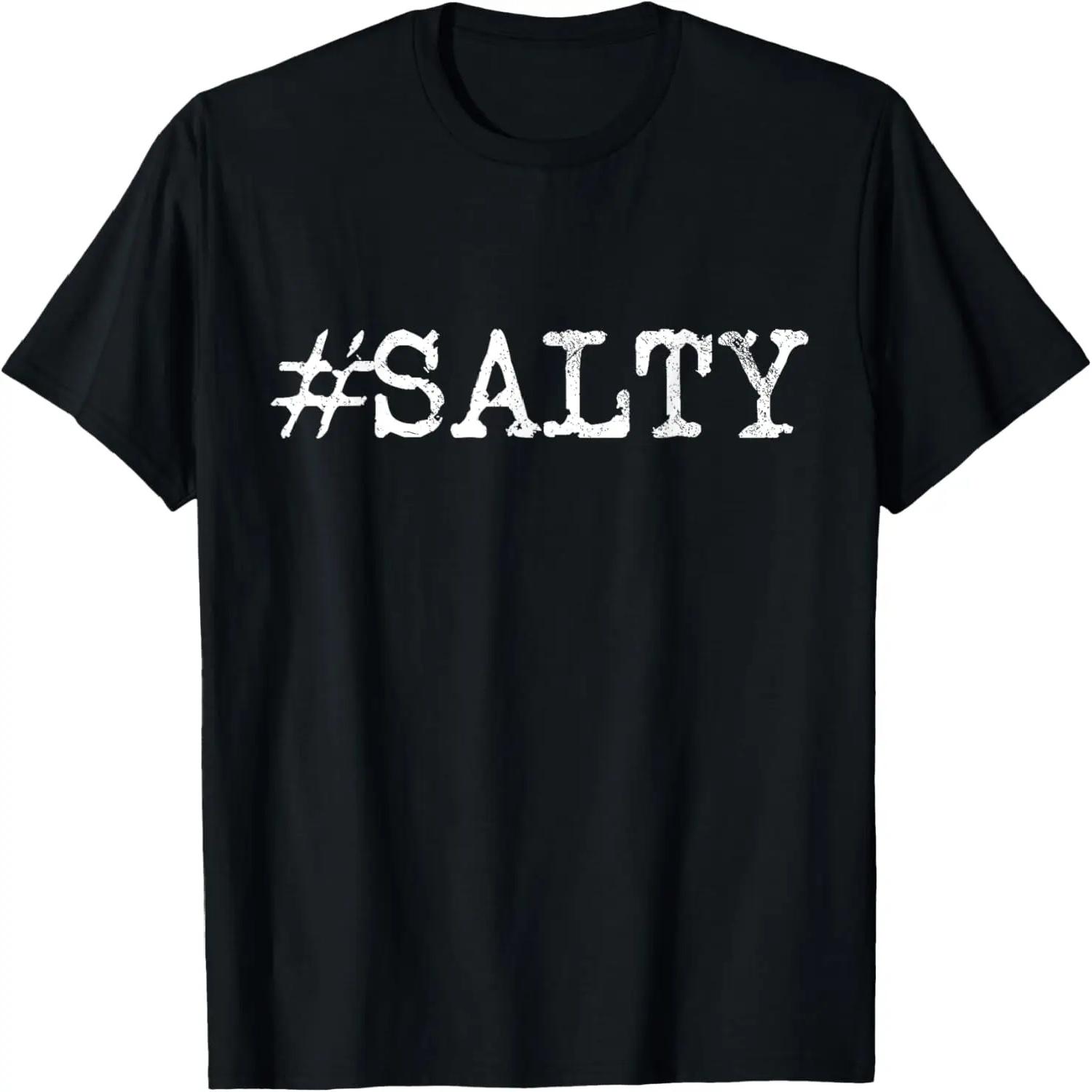 

Salty Gamer Streamer Gift T-Shirt S чёрный