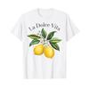 La Dolce Vita Lemon Italian Summer Limoncello Amalfi Coast Affordable T Shirt Vintage Comfortable Top For Everyday Wear