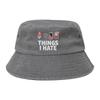Girl Bucket Hat Things I Hate Programmer Gamer Computer Nerd Gift Idea Travel Headwear Outdoor Fishing Hats  Session Hats Gift