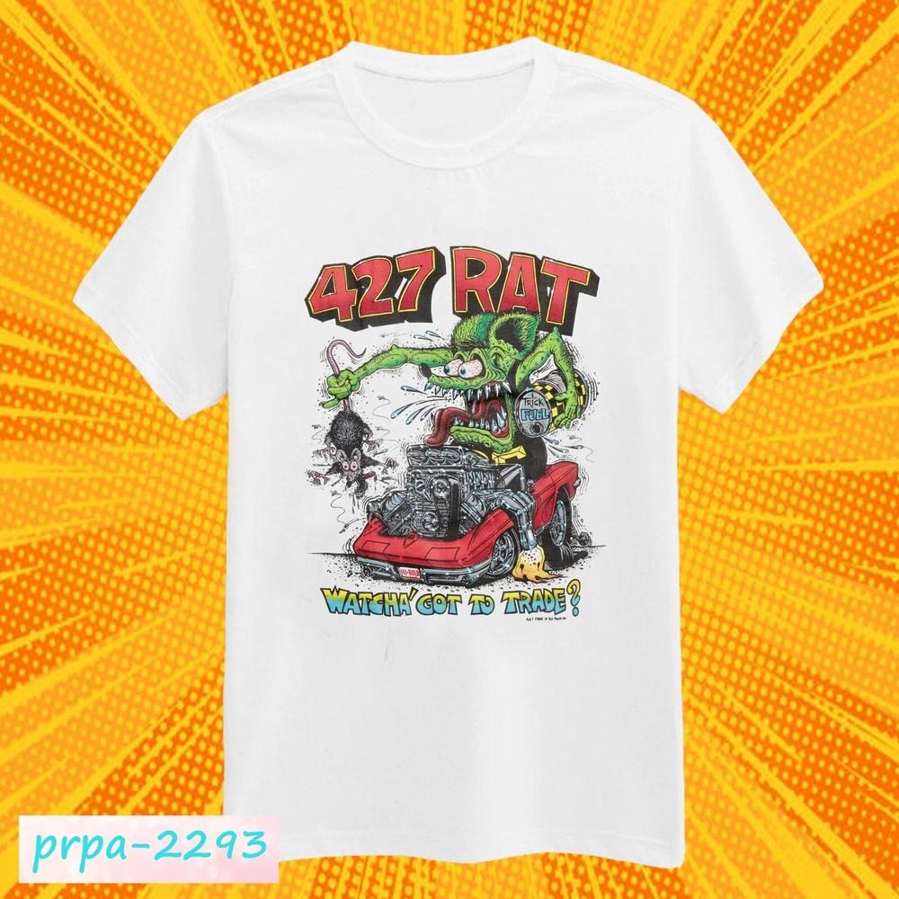 

Ed Big Daddy Roth Rat Fink 427 Rat Hot Rod White Cotton T-Shirt S-5XL Unisex T-Shirt L