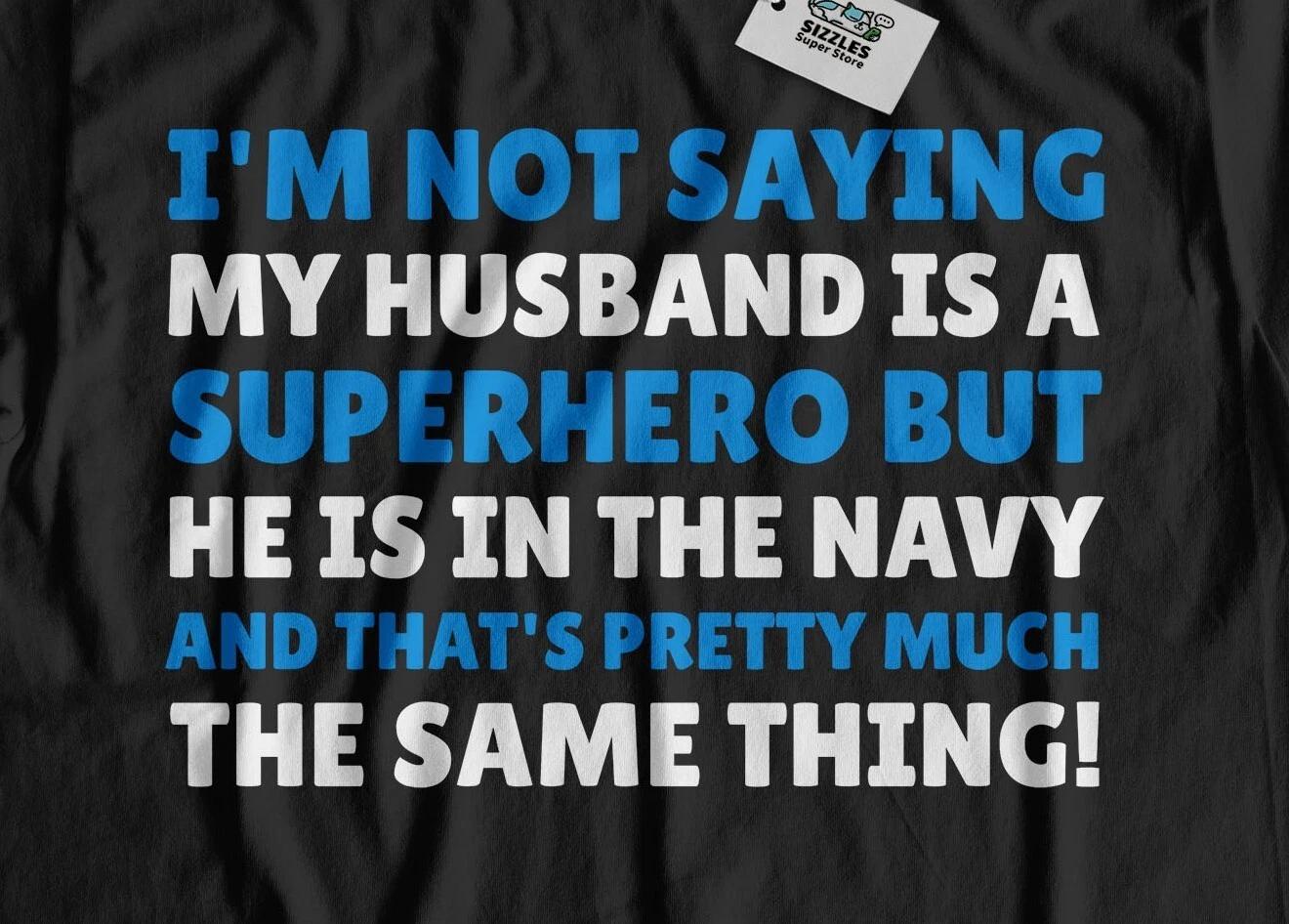 Unisex Funny Wife To Husband In The Navy T-Shirt Navy Husband Gifts XL