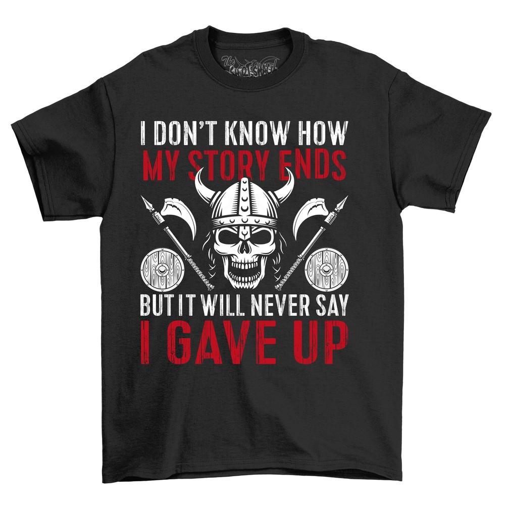 How My Story Ends - Skull and Crossbones T-shirt. Funny, Edgy, and 100% Cotton. Perf