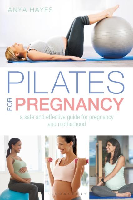 Kniha Pilates for Pregnancy : A Safe and Effective Guide for Pregnancy and Motherhood