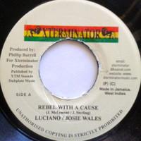

7inch Record LUCIANO / JOSEY WALES - Rebel With A Cause NON XTerminator Jamaica Reggae, Ska & Dub Used