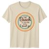 The Beach Is Calling And TShirt Coastal Vacation Beach Summer Gift For Him