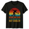 Bowling Dad Like A Regular Unisexs TShirt Bowling Dad Bowling Fathers Day Gift